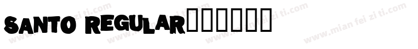 SANTO Regular字体转换